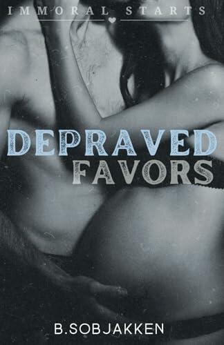 Depraved Favors