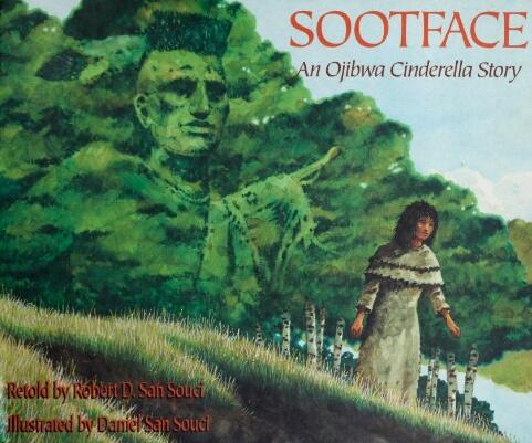 Sootface: An Ojibwa Cinderella Story