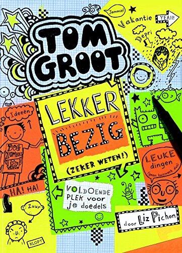 Lekker bezig (zeker weten)