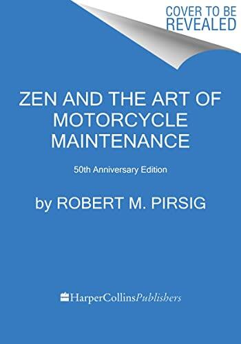 Zen and the Art of Motorcycle Maintenance (50th Anniversary Edition)