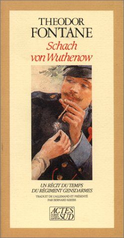 Schach von wuthenow: - TRADUIT DE L'ALLEMAND ET PRESENTE
