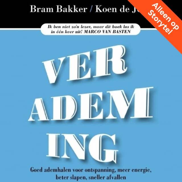Verademing: Goed ademhalen voor ontspanning, meer energie, beter slapen, sneller afvallen
