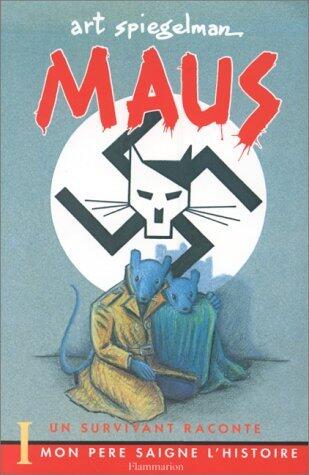 Maus: Un survivant raconte, tome 1: Mon père saigne l'histoire