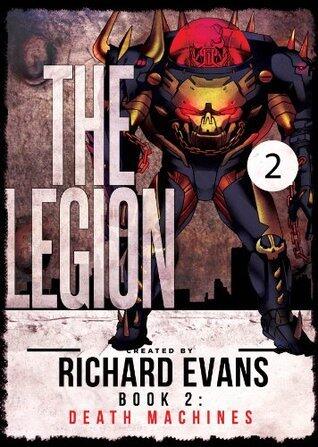The Legion: Death Machines: Book 2