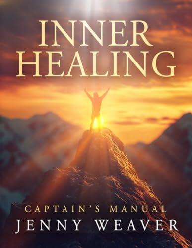 Core Inner Healing Captains Manual