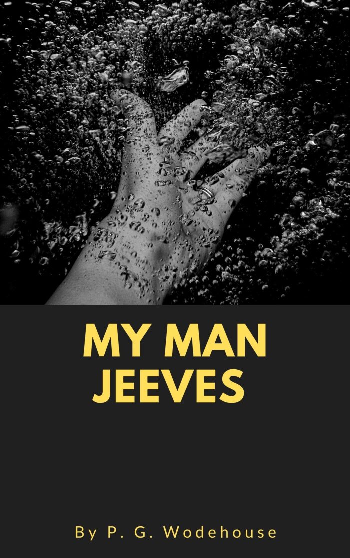 P. G. Wodehouse : My Man Jeeves