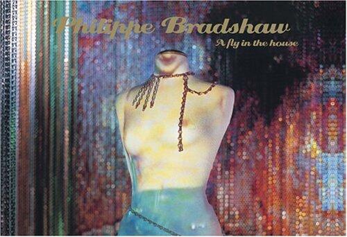 Philippe Bradshaw (A Fly in the House)