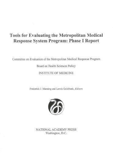 Tools for Evaluating the Metropolitan Medical Response System Program (Phase I Report)