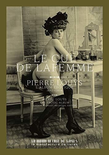 Le cul de la femme. L'album érotique (BEAUX LIVRES)