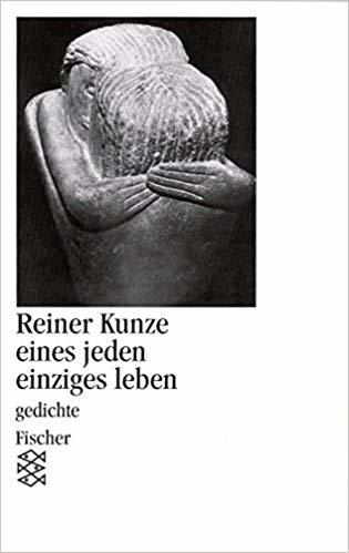 eines jeden einziges leben: gedichte