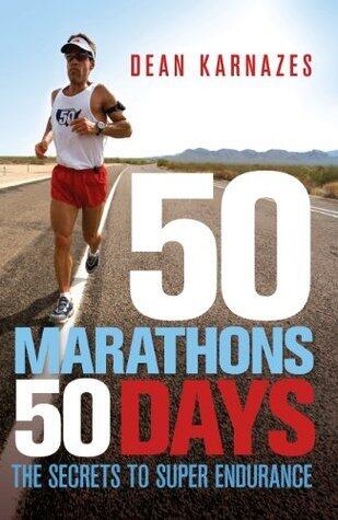 50 Marathons 50 Days: The secrets to super endurance