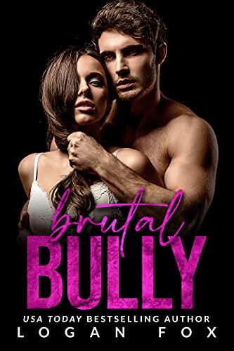 Brutal Bully