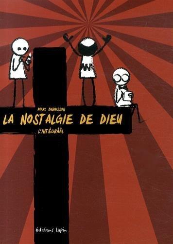 La Nostalgie de Dieu : l'Integrââl