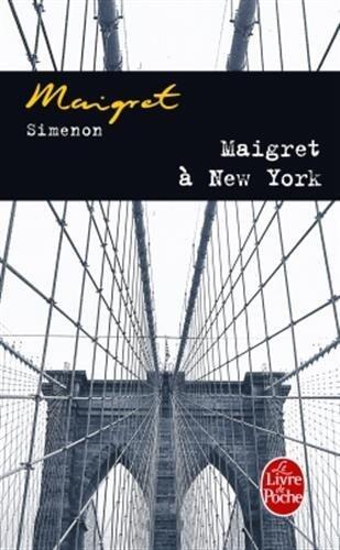 By Georges Simenon Maigret A New-York = Maigret in New York (Inspector Maigret Mysteries) (French Edition) [Mass Market Paperback]
