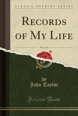 Records of My Life, Vol. 1 of 1
