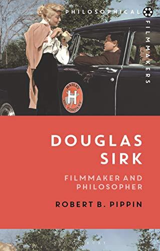 Douglas Sirk: Filmmaker And Philosopher
