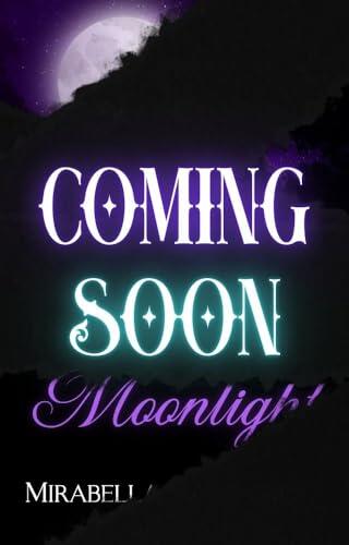 Marked by Moonlight