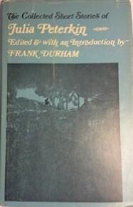 Collected Short Stories of Julia Peterkin