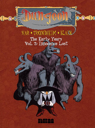 Dungeon: The Early Years - Vol. 2: Innocence Lost