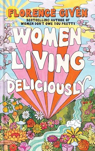 Women Living Deliciously /anglais