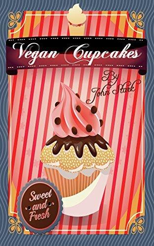 Vegan Cupcakes: Vegan Cupcake Recipe Book
