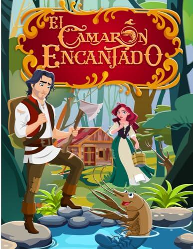 El Camarón Encantado: La magia de agradecer en un mundo de sueños