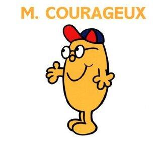 Monsieur Courageux