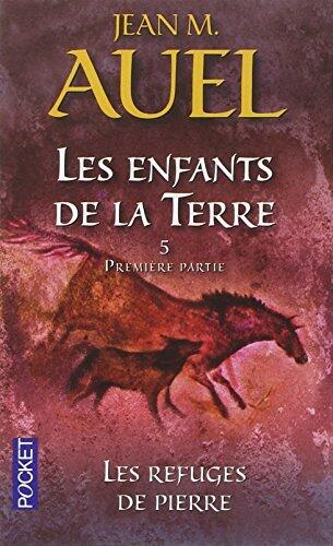Les enfants de la Terre - Tome 5 - 1e - Les refuges de pierre