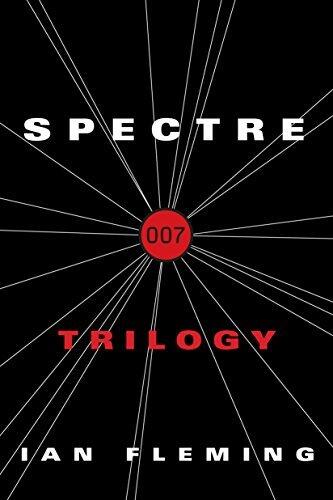 The SPECTRE Trilogy: Thunderball, On Her Majesty's Secret Service, You Only Live Twice