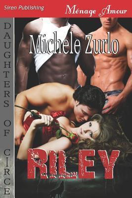 Riley [Daughters of Circe 3]