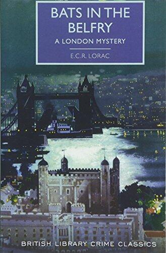 Bats in the Belfry: A London Mystery