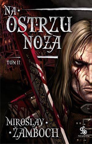 Na Ostrzu Noża (T. 2)