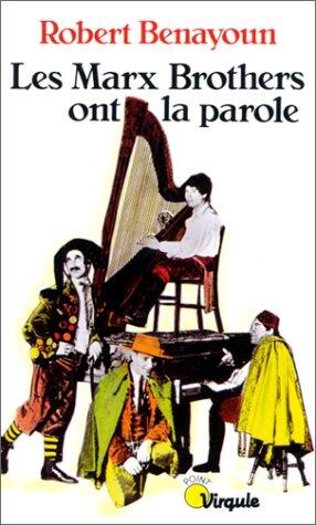 Les Marx Brothers ont la parole