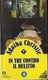 In tre contro il delitto