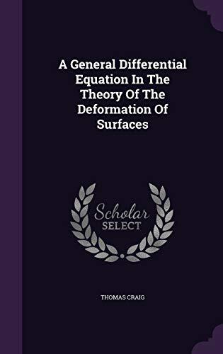 A General Differential Equation In The Theory Of The Deformation Of Surfaces