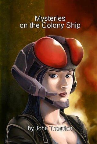 Mysteries on the Colony Ship