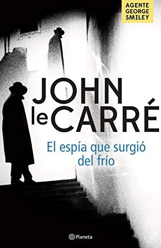 El espía que surgió del frío (George Smiley nº 3)
