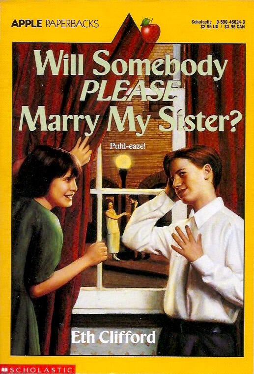 Will Somebody Please Marry My Sister?