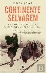 Continente Selvagem , A Europa no Rescaldo da Segunda Guerra Mundial