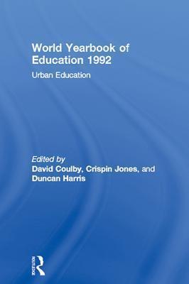 World Yearbook of Education 1992: Urban Education