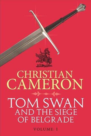 Tom Swan and the Siege of Belgrade (Part One)