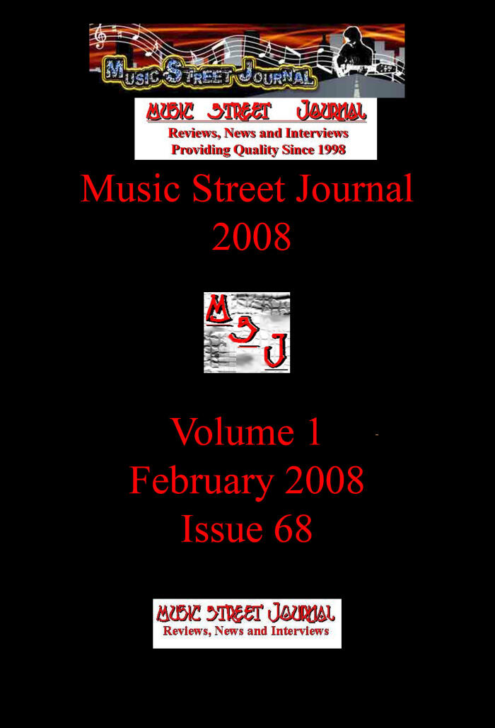 Music Street Journal 2008: Volume 1 - February 2008 - Issue 68