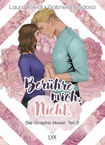 Berühre mich. Nicht.: Die Graphic Novel. Teil 2