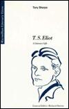 T.S. Eliot: A Literary Life