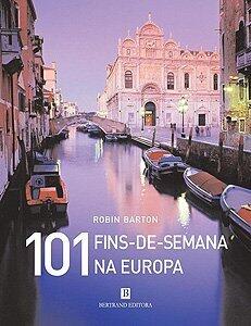 101 Fins-de-Semana na Europa