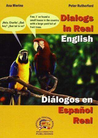 Dialogs in Real English (Dialogos En Español Real)