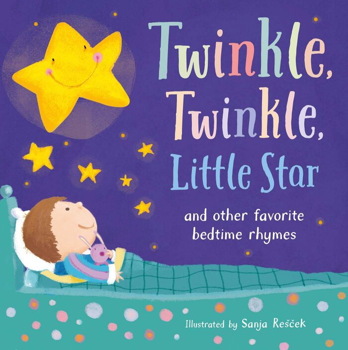 Twinkle, Twinkle, Little Star: and other favorite bedtime rhymes