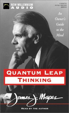 Quantum Leap Thinking