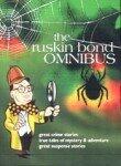 Ruskin Bond Omnibus (Great Crime Stories, True Tales of Mystery and Adventure, Great Suspense Stories)