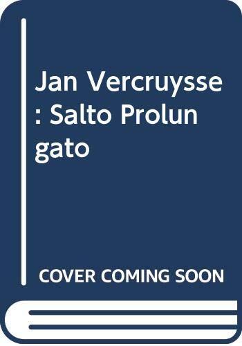 Jan Vercruysse: Salto Prolungato